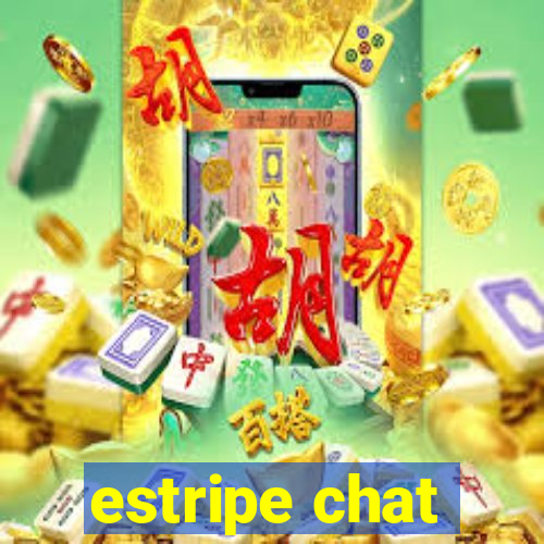 estripe chat